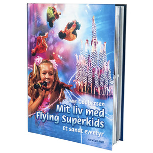 Mit Liv Med Flying Superkids - Uwe Godbersen (bog)